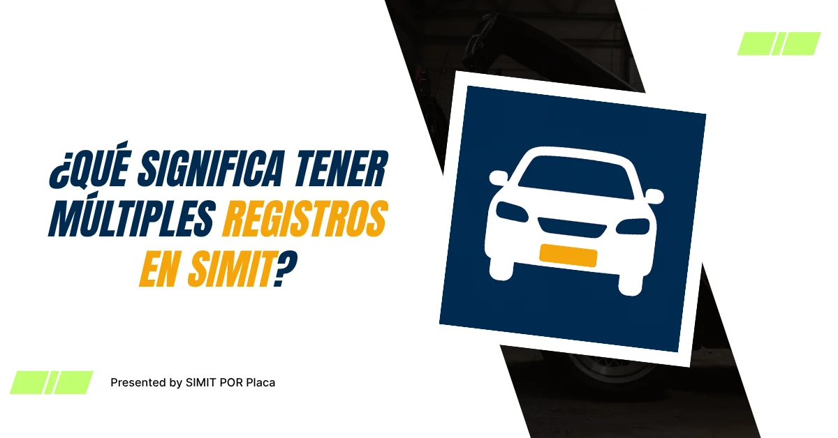 ¿Qué Significa Tener Múltiples Registros en SIMIT?