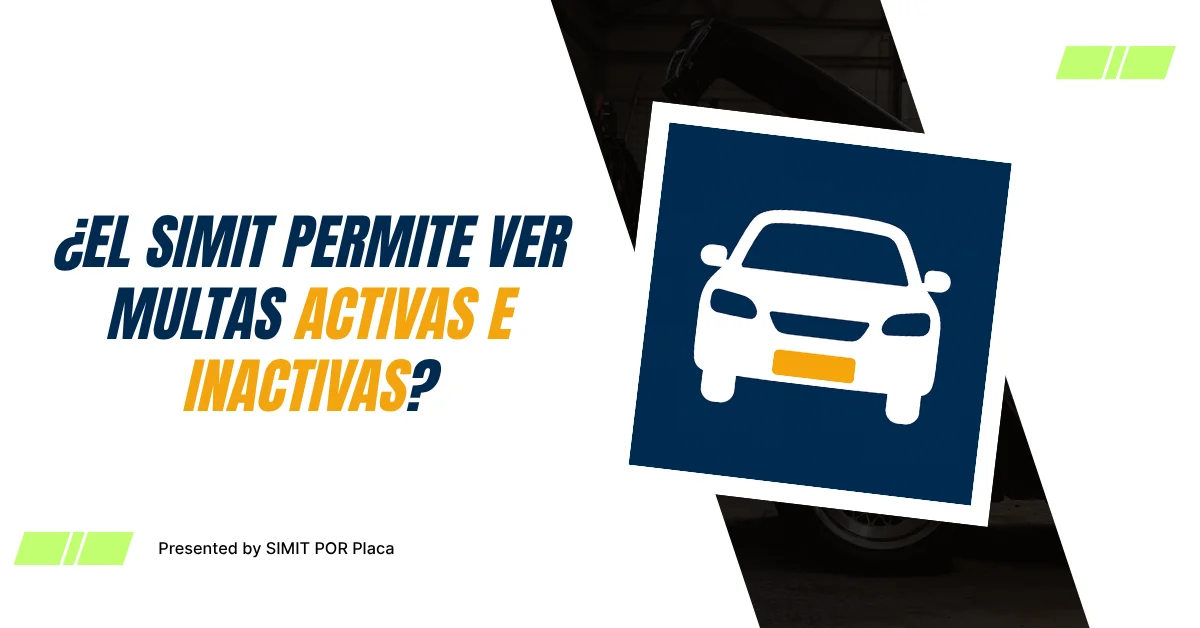 ¿El SIMIT Permite Ver Multas Activas e Inactivas?