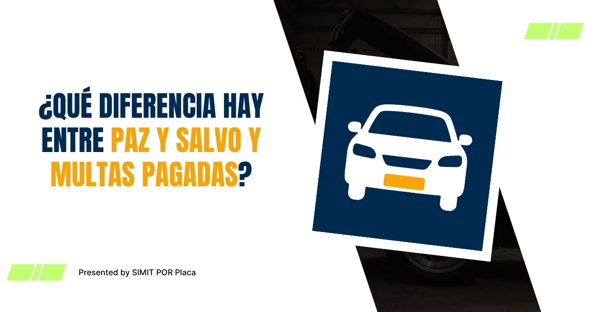 ¿Qué Diferencia Hay Entre Paz y Salvo y Multas Pagadas?