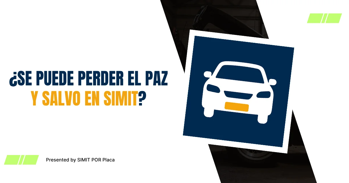 ¿Se Puede Perder el Paz y Salvo en SIMIT?